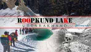 Roopkund Lake  Chamoli Uttarakhand Skeleton lake